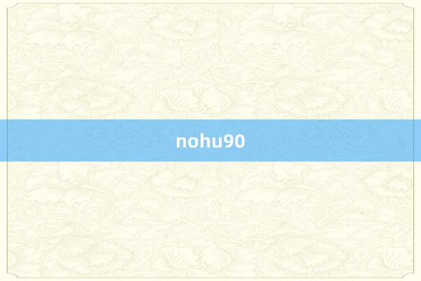 nohu90