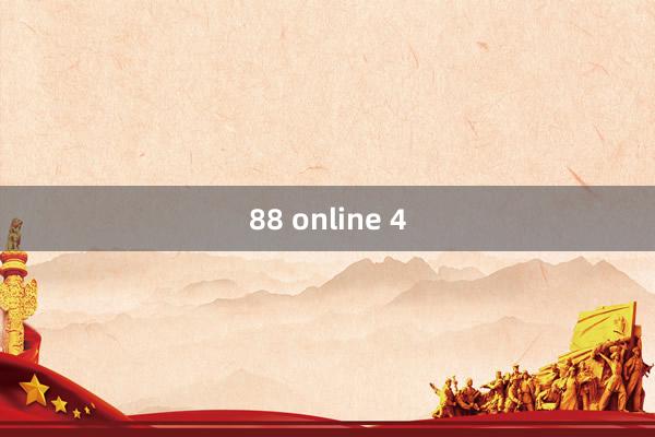 88 online 4