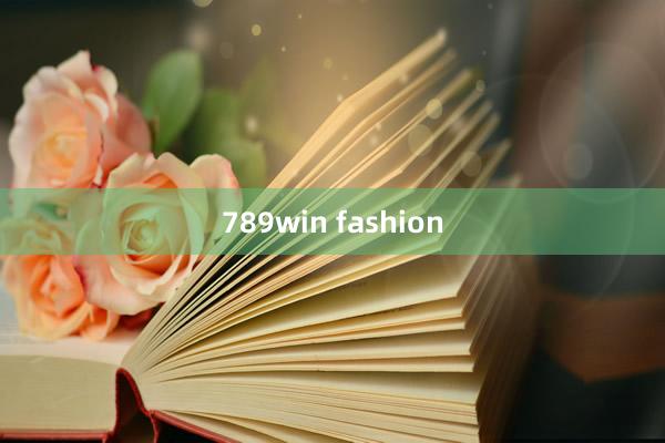 789win fashion