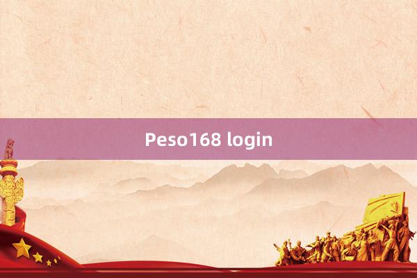 Peso168 login